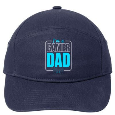 Im A Gamer Dad Cool Gamer Christmas Gift 7-Panel Snapback Hat