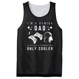 I'm A Gaming Dad Like A Normal Dad Only Cooler Mesh Reversible Basketball Jersey Tank