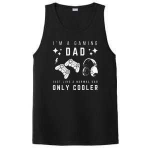 I'm A Gaming Dad Like A Normal Dad Only Cooler PosiCharge Competitor Tank