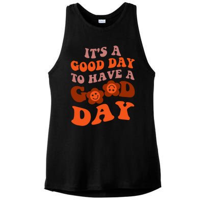 It's A Good Day To Have Good Day Trend Quote Gift Ladies PosiCharge Tri-Blend Wicking Tank