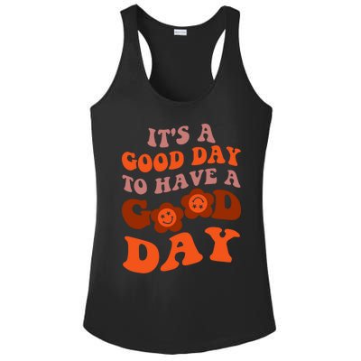 It's A Good Day To Have Good Day Trend Quote Gift Ladies PosiCharge Competitor Racerback Tank