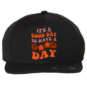 It's A Good Day To Have Good Day Trend Quote Gift Wool Snapback Cap