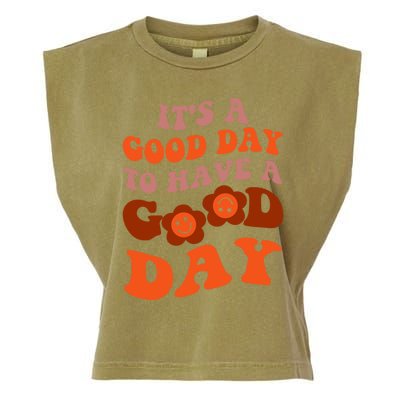 It's A Good Day To Have Good Day Trend Quote Gift Garment-Dyed Women's Muscle Tee