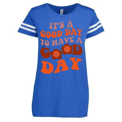 It's A Good Day To Have Good Day Trend Quote Gift Enza Ladies Jersey Football T-Shirt