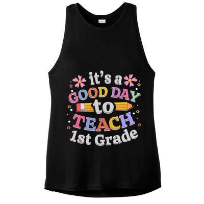 It's A Good Day To Teach 1st Grade First Grade Teacher Ladies PosiCharge Tri-Blend Wicking Tank