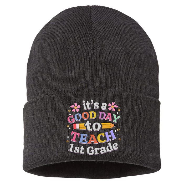 It's A Good Day To Teach 1st Grade First Grade Teacher Sustainable Knit Beanie