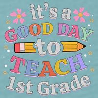 It's A Good Day To Teach 1st Grade First Grade Teacher Sueded Cloud Jersey T-Shirt