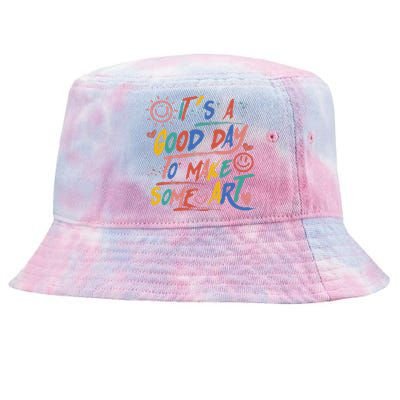 ItS A Good Day To Make Some Art Artist Teacher Student Tie-Dyed Bucket Hat