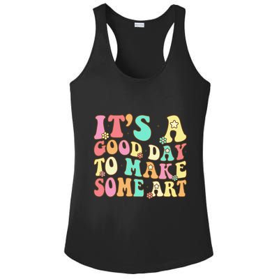 ItS A Good Day To Make Some Art Artist Art Teacher Ladies PosiCharge Competitor Racerback Tank