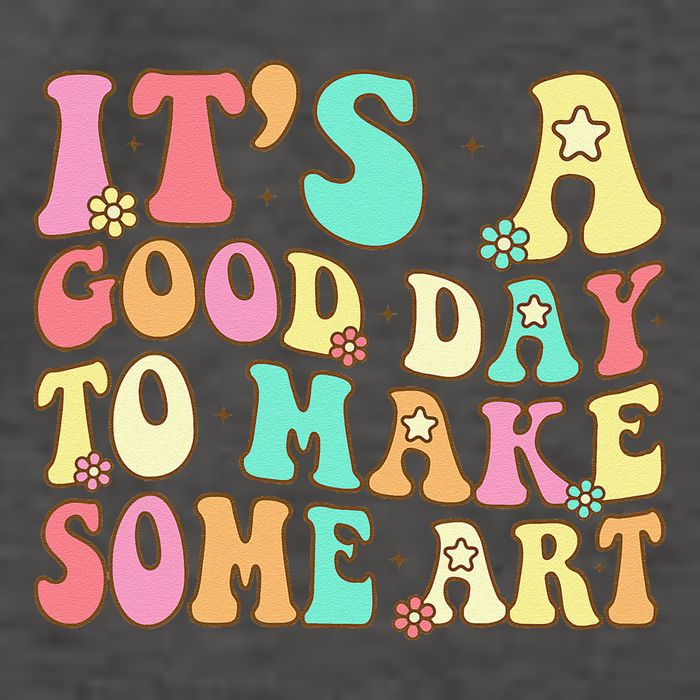 ItS A Good Day To Make Some Art Artist Art Teacher Vector Backpack