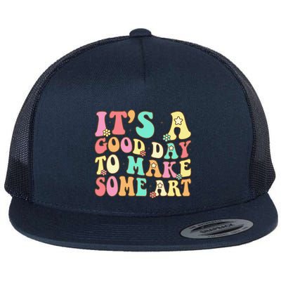 ItS A Good Day To Make Some Art Artist Art Teacher Flatbill Hat