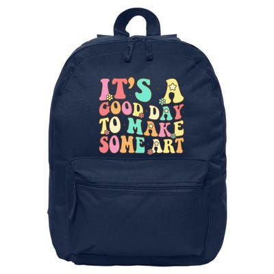 ItS A Good Day To Make Some Art Artist Art Teacher 16 in Basic Backpack