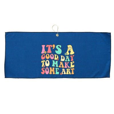 ItS A Good Day To Make Some Art Artist Art Teacher Large Microfiber Waffle Golf Towel