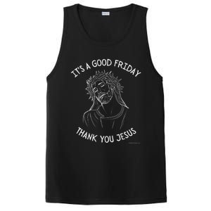 It's A Good Friday Thank You Jesus Easter Christian Church Great Gift PosiCharge Competitor Tank