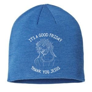 It's A Good Friday Thank You Jesus Easter Christian Church Great Gift Sustainable Beanie