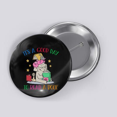 Its A Good Day To Read Bookworm Librarian Book Lover Gift Button