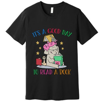 Its A Good Day To Read Bookworm Librarian Book Lover Gift Premium T-Shirt