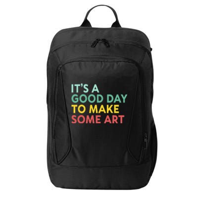 ItS A Good Day To Make Some Art Retro Artist Art Teacher City Backpack