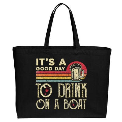 Its A Good Day To Drink On A Boat Cotton Canvas Jumbo Tote