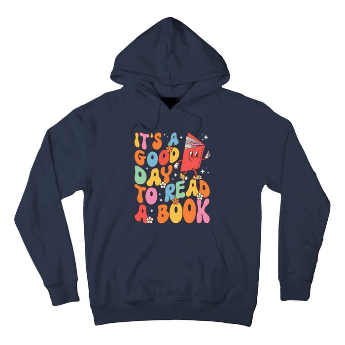 Its A Good Day To Read A Book Librarian Teacher Hoodie