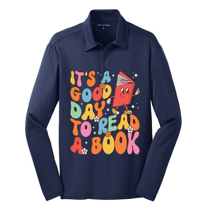 Its A Good Day To Read A Book Librarian Teacher Silk Touch Performance Long Sleeve Polo