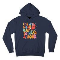 Its A Good Day To Read A Book Librarian Teacher Tall Hoodie