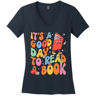 Its A Good Day To Read A Book Librarian Teacher Women's V-Neck T-Shirt