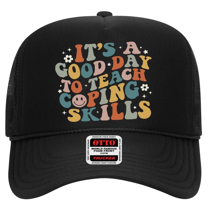 ItS A Good Day To Teach Coping Skills Inspirational Teacher Hat
