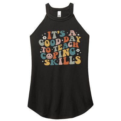 ItS A Good Day To Teach Coping Skills Inspirational Teacher Women's Perfect Tri Rocker Tank