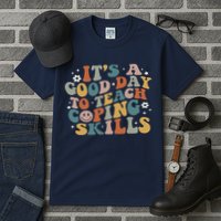 ItS A Good Day To Teach Coping Skills Inspirational Teacher Tall T-Shirt