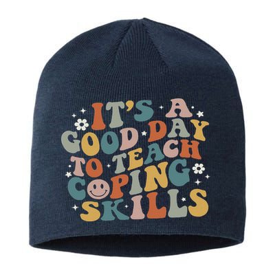 ItS A Good Day To Teach Coping Skills Inspirational Teacher Sustainable Beanie
