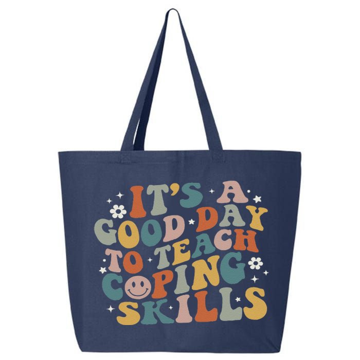 ItS A Good Day To Teach Coping Skills Inspirational Teacher 25L Jumbo Tote