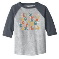 ItS A Good Day To Teach Coping Skills Inspirational Teacher Toddler Fine Jersey T-Shirt