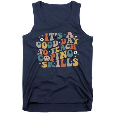 ItS A Good Day To Teach Coping Skills Inspirational Teacher Tank Top