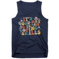 ItS A Good Day To Teach Coping Skills Inspirational Teacher Tank Top