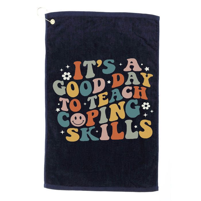 ItS A Good Day To Teach Coping Skills Inspirational Teacher Golf Towel