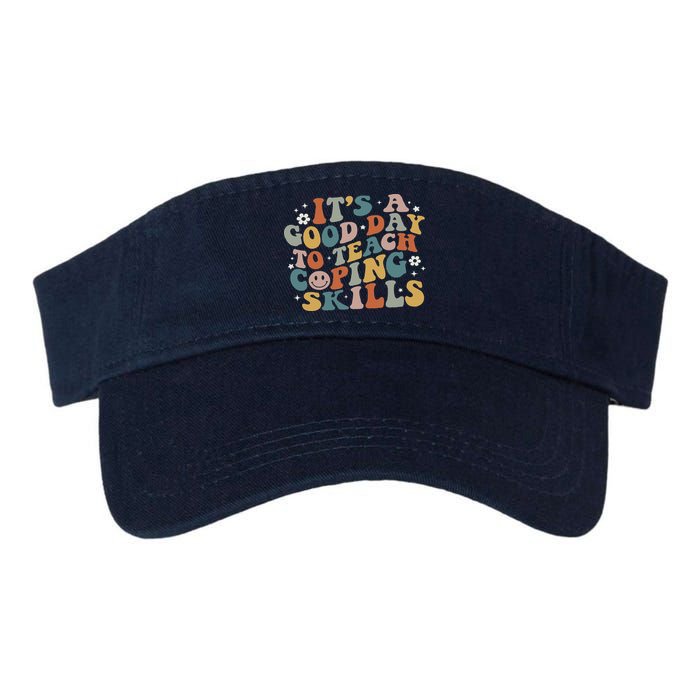 ItS A Good Day To Teach Coping Skills Inspirational Teacher Visor