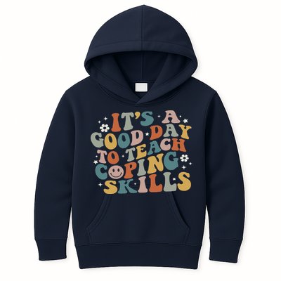 ItS A Good Day To Teach Coping Skills Inspirational Teacher Kids Hoodie