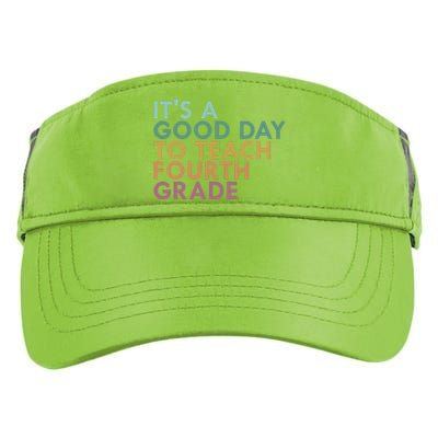 ItS A Good Day To Teach Fourth Grade 4th Grade Teacher Adult Drive Performance Visor