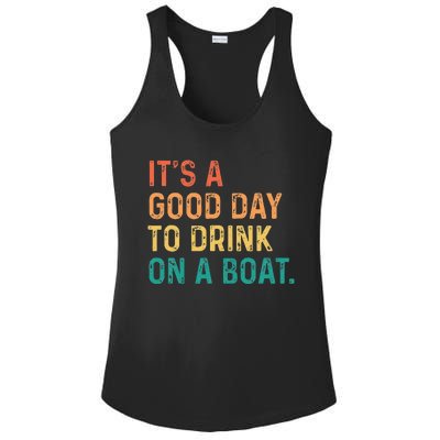 Its A Good Day To Drink On A Boat Color Boating Ladies PosiCharge Competitor Racerback Tank