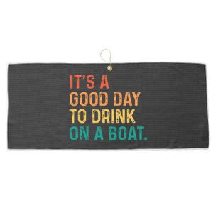 Its A Good Day To Drink On A Boat Color Boating Large Microfiber Waffle Golf Towel