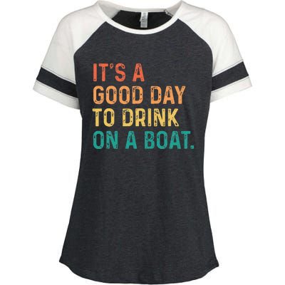 Its A Good Day To Drink On A Boat Color Boating Enza Ladies Jersey Colorblock Tee