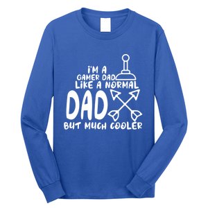 Im A Gamer Dad Like A Normal Dad But Much Cooler Player Gift Long Sleeve Shirt