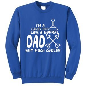 Im A Gamer Dad Like A Normal Dad But Much Cooler Player Gift Sweatshirt