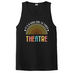 ItS A Good Day To Teach Theatre Drama Club School Teacher PosiCharge Competitor Tank