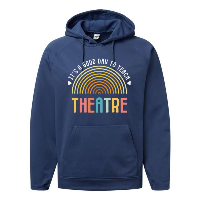 ItS A Good Day To Teach Theatre Drama Club School Teacher Performance Fleece Hoodie