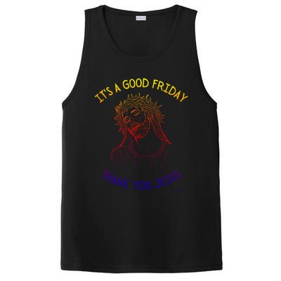 It's A Good Friday Thank You Jesus Easter Christian Church Cool Gift PosiCharge Competitor Tank