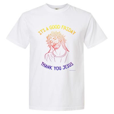 It's A Good Friday Thank You Jesus Easter Christian Church Cool Gift Garment-Dyed Heavyweight T-Shirt