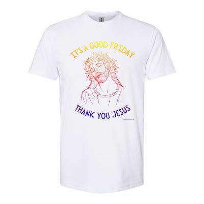 It's A Good Friday Thank You Jesus Easter Christian Church Cool Gift Softstyle CVC T-Shirt