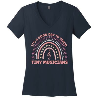 Its A Good Day To Teach Tiny Musicians Music Teacher Rainbow Women's V-Neck T-Shirt